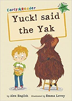 YUCK!SAID THE YAK (GREEN BAND LEVEL5)